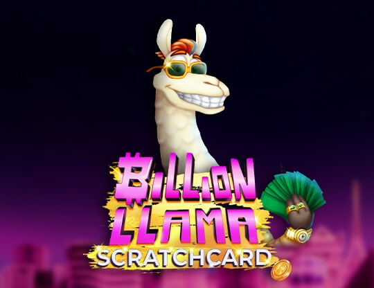 Billion Llama Scratchcard